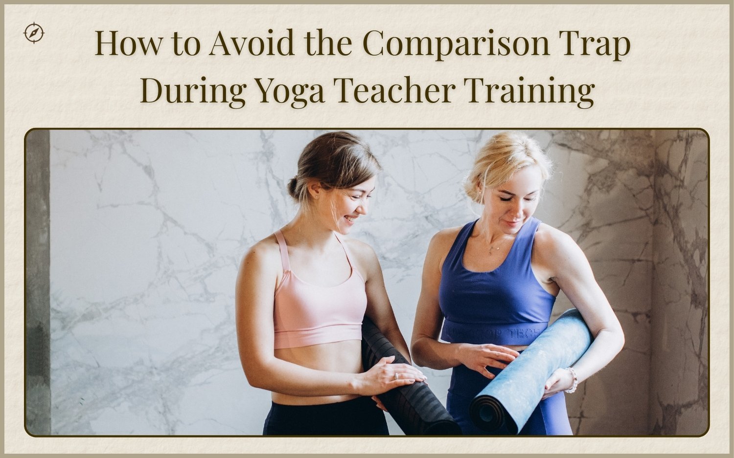 avoid-comparison-yoga-teacher-training-hero Two yoga teacher training students smiling while rolling up yoga mats before class