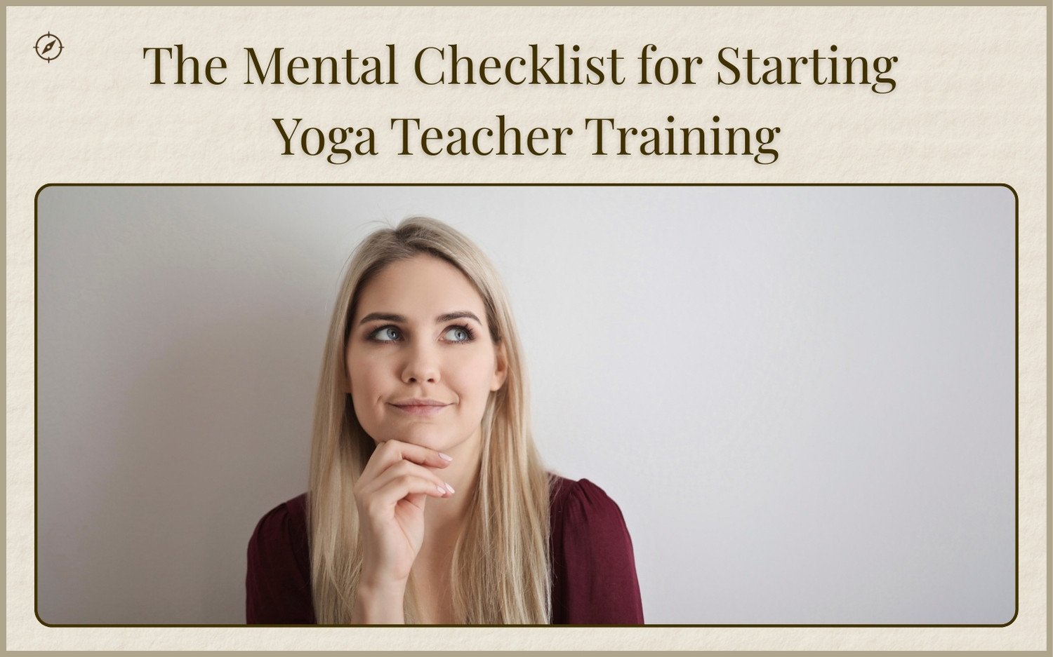 mental-checklist-yoga-teacher-training-hero Woman thinking about yoga teacher training checklist