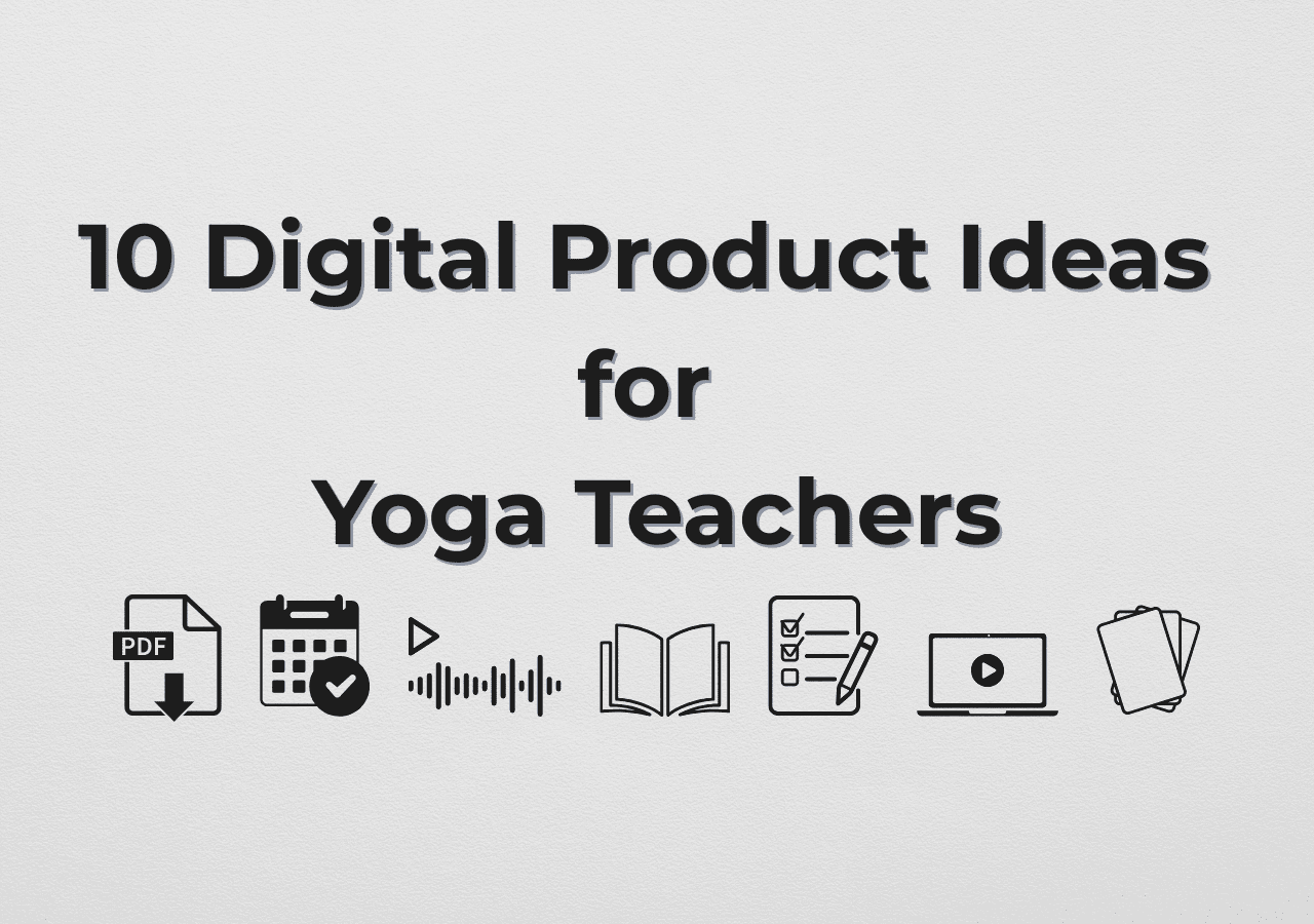Hero graphic with icons showing digital product ideas for yoga teachers including PDFs, audio, classes, and printables